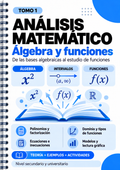 Análisis Matemático — Tomo 1: Fundamentos de álgebra y funciones